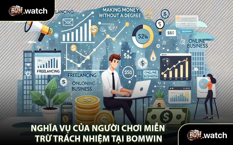 Nghĩa Vụ Của Người Chơi Miễn Trừ Trách Nhiệm Tại Bomwin